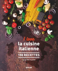 I love la cuisine italienne Solar Editions