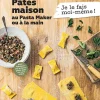 Pâtes maison au pasta maker ou à la main Solar Editions