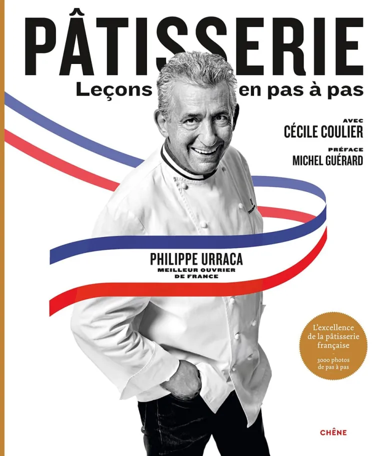 Pâtisserie leçons en pas à pas de Philippe Urraca Le Chêne